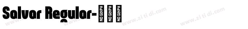 Salvar Regular字体转换